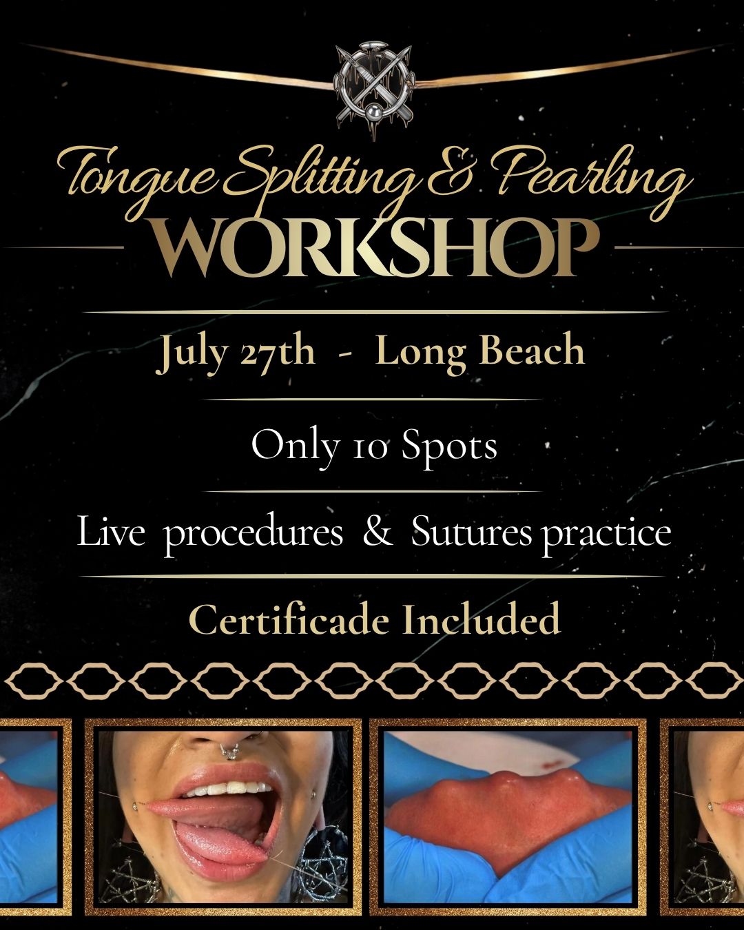 Tongue Splitting & Pearling Workshop — July 27th Long Beach